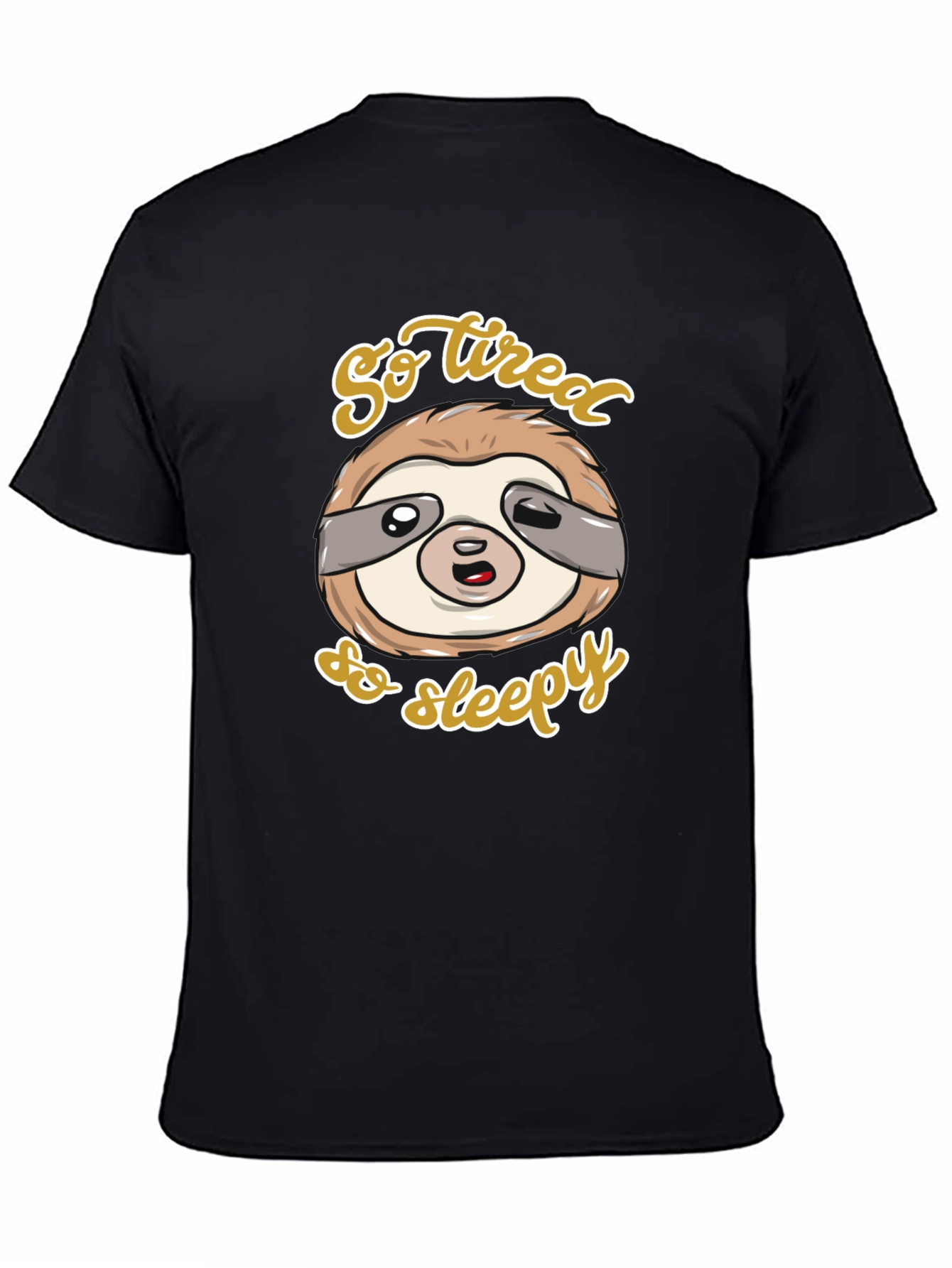 So Tired So Sleepy Sloth Graphic Tee