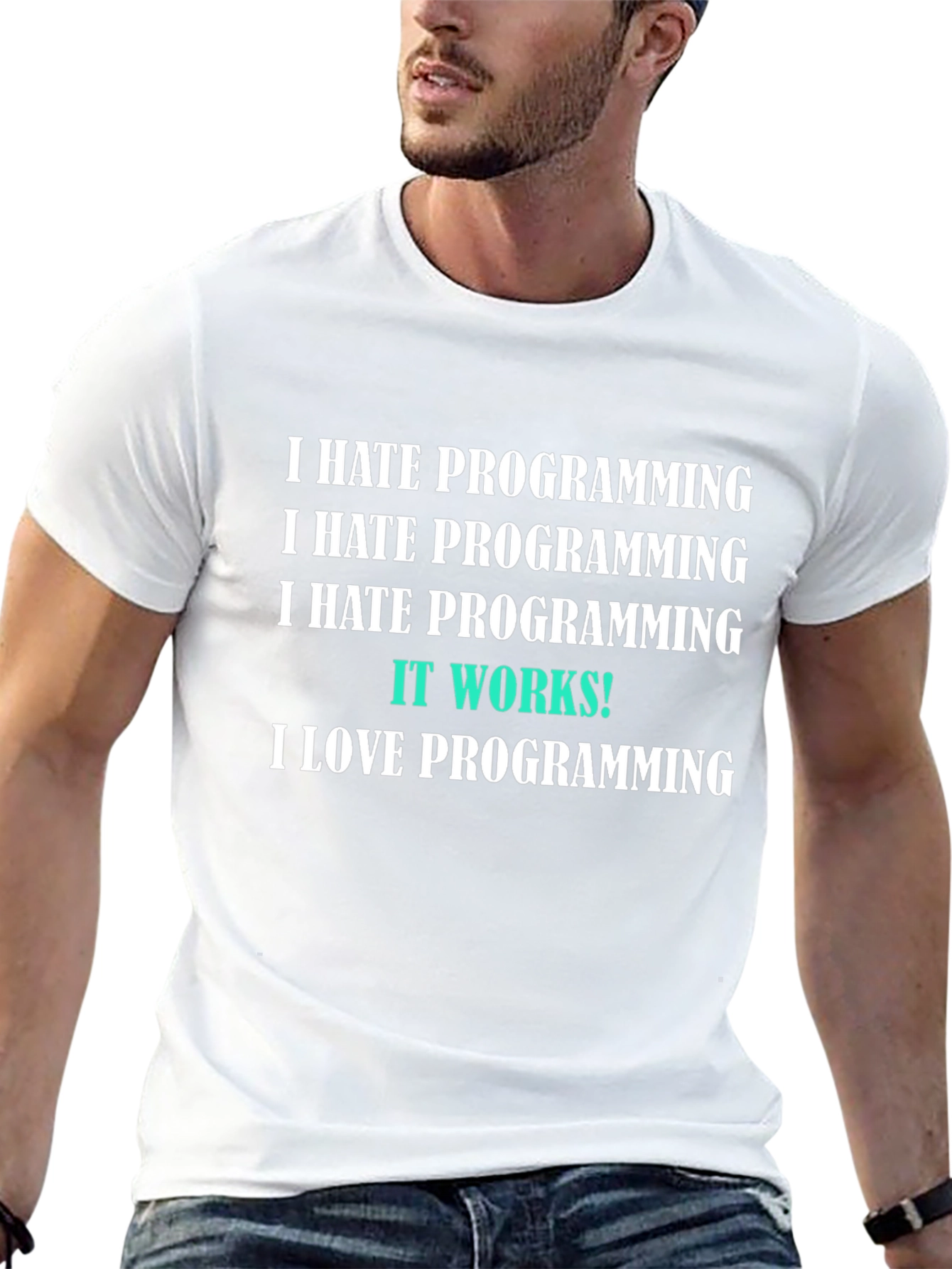 Programmer Humor T-Shirt - It Works! Design
