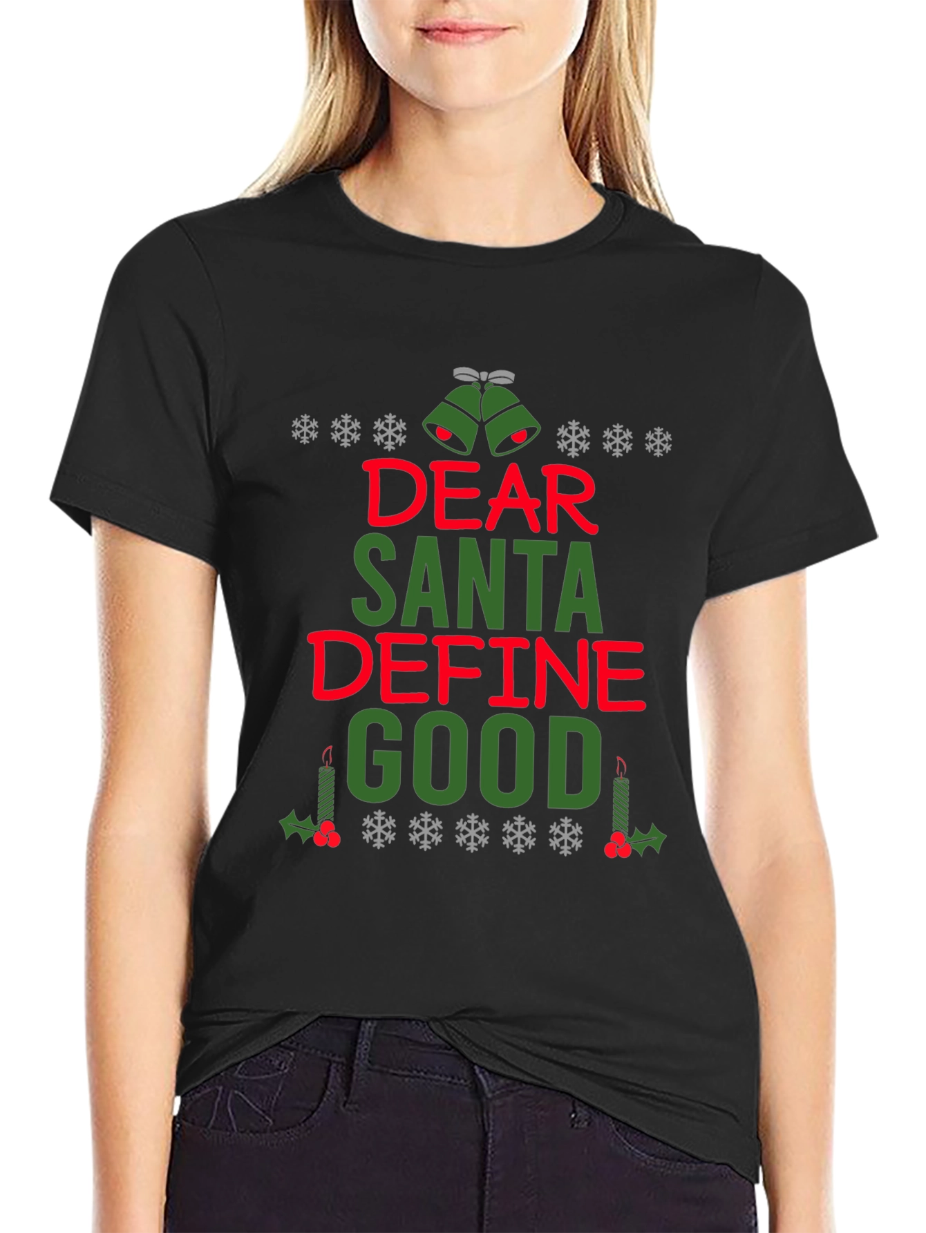 Dear Santa Define Good Christmas T-Shirt