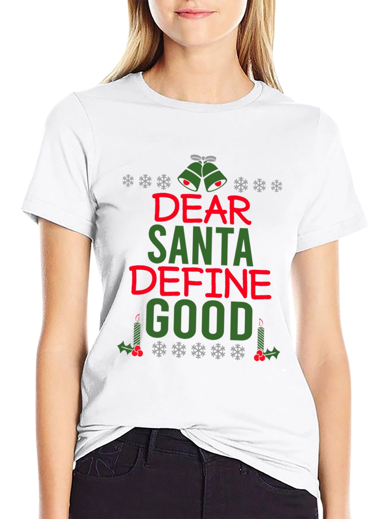 Dear Santa Define Good Christmas T-Shirt