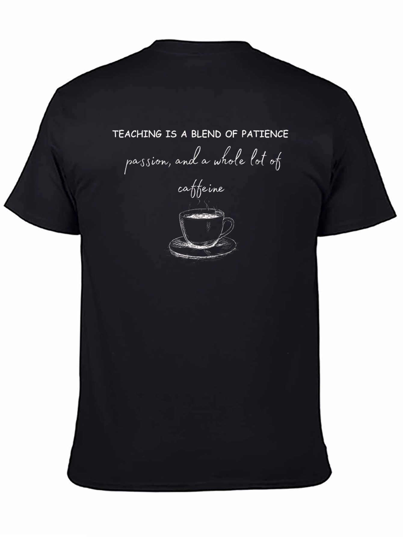 Teacher Caffeine Blend Graphic T-Shirt