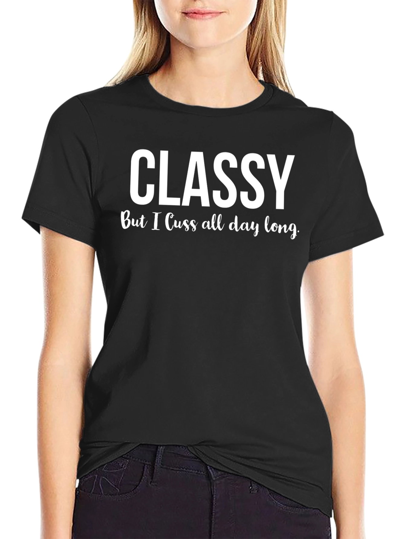 Classy But I Cuss T-Shirt - Black Graphic Tee