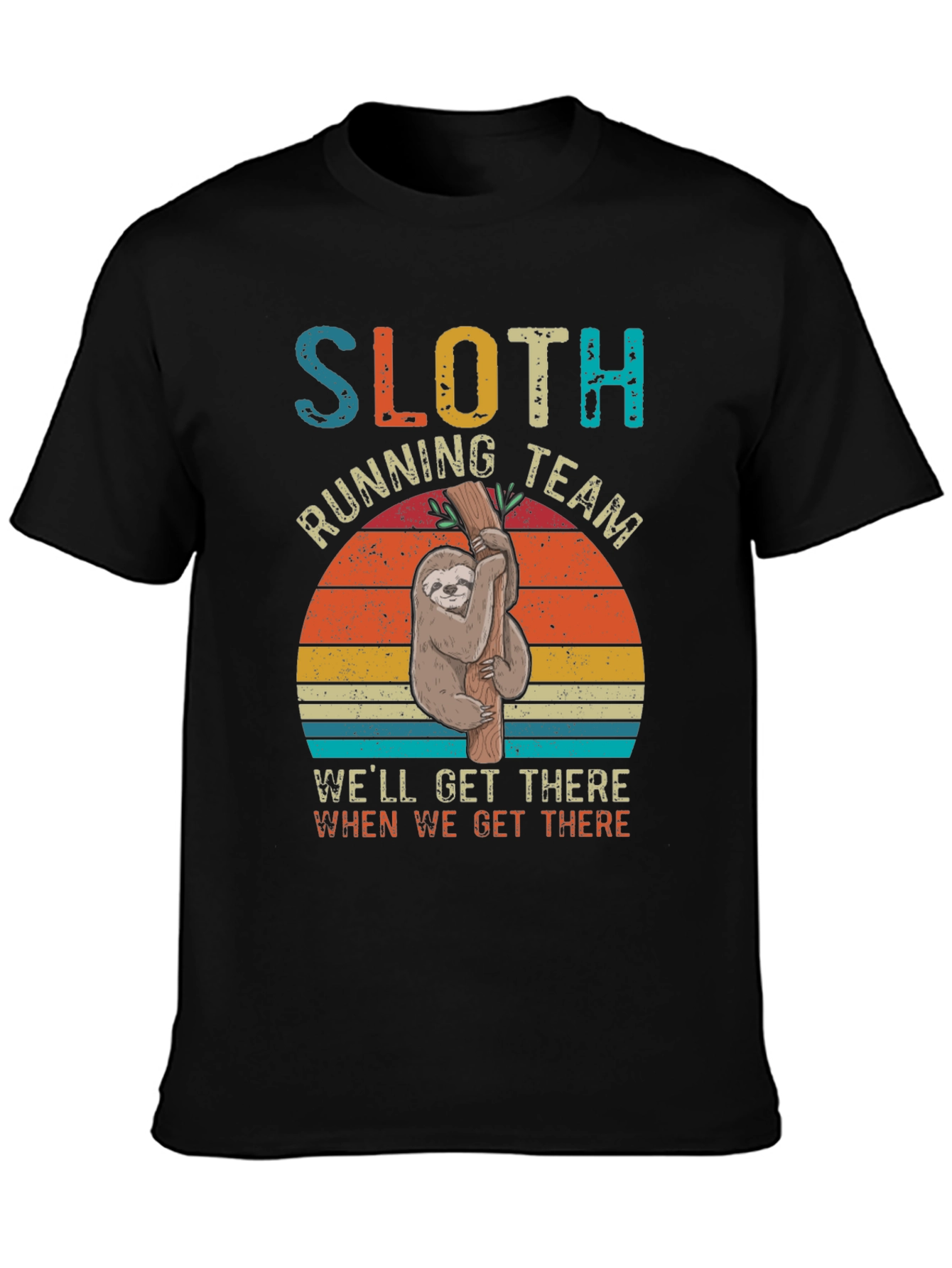 Sloth Running Team T-Shirt - Well Get There Slow!