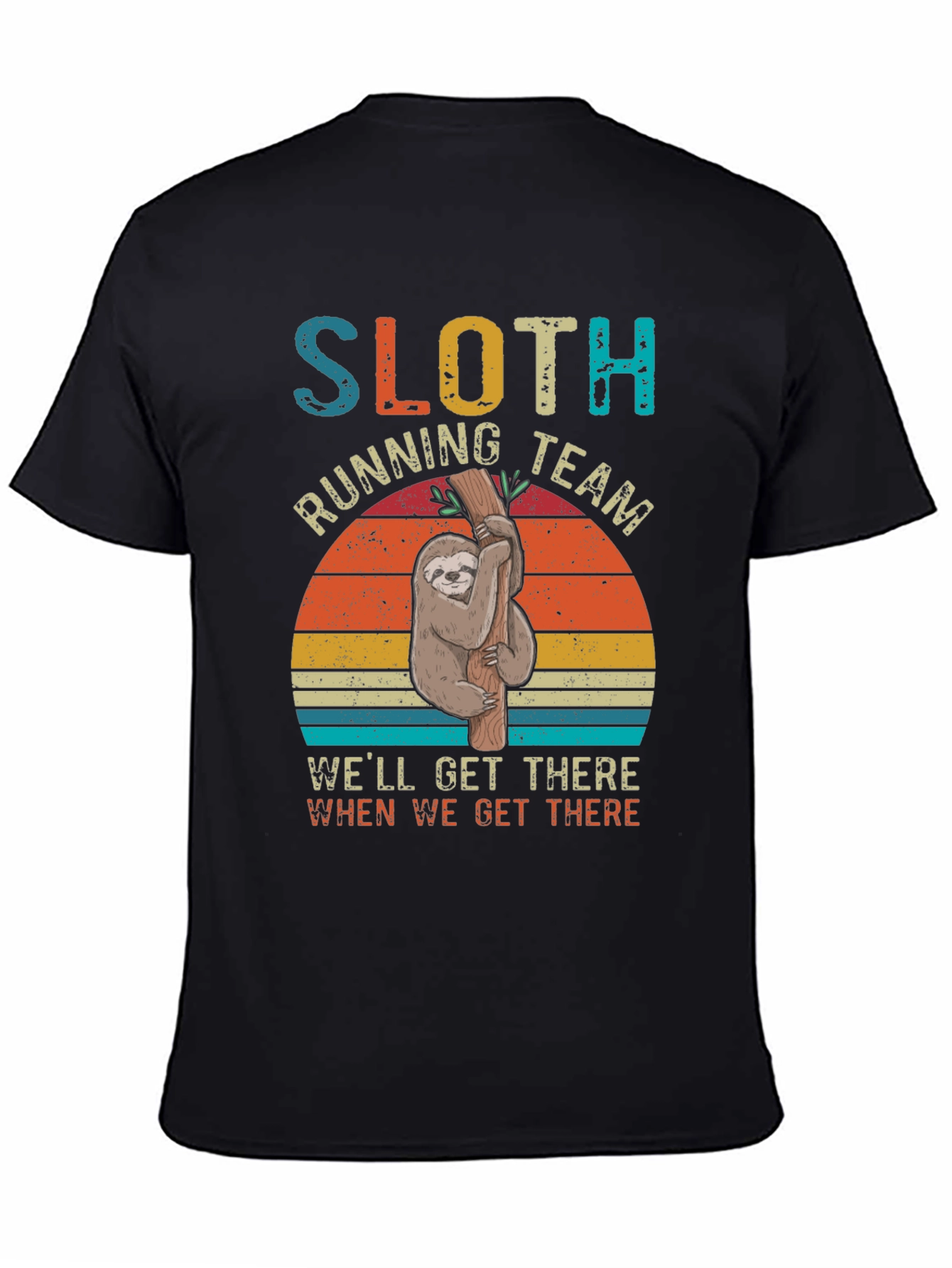 Sloth Running Team T-Shirt - Well Get There Slow!