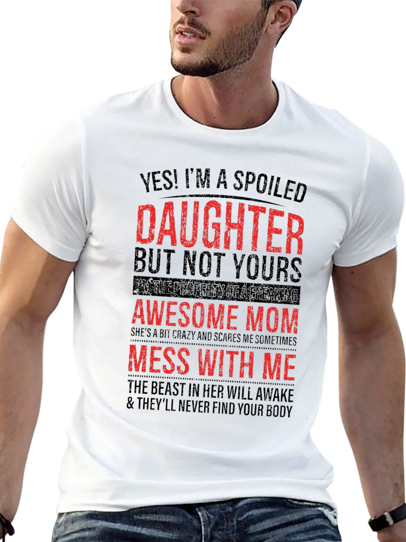 Spoiled Daughter Awesome Mom Graphic T-Shirt