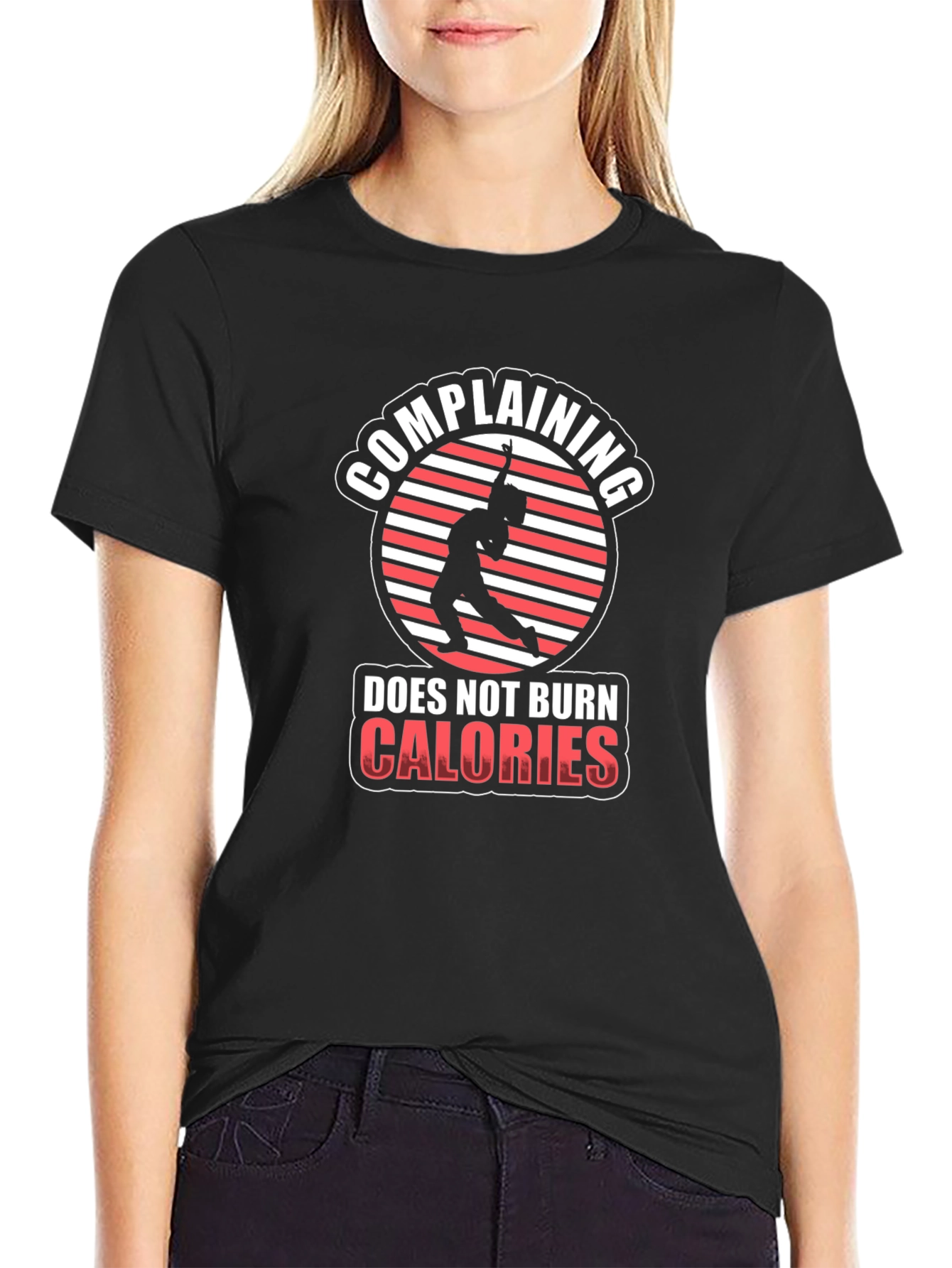Funny Workout T-Shirt: Complaining Doesnt Burn Calories