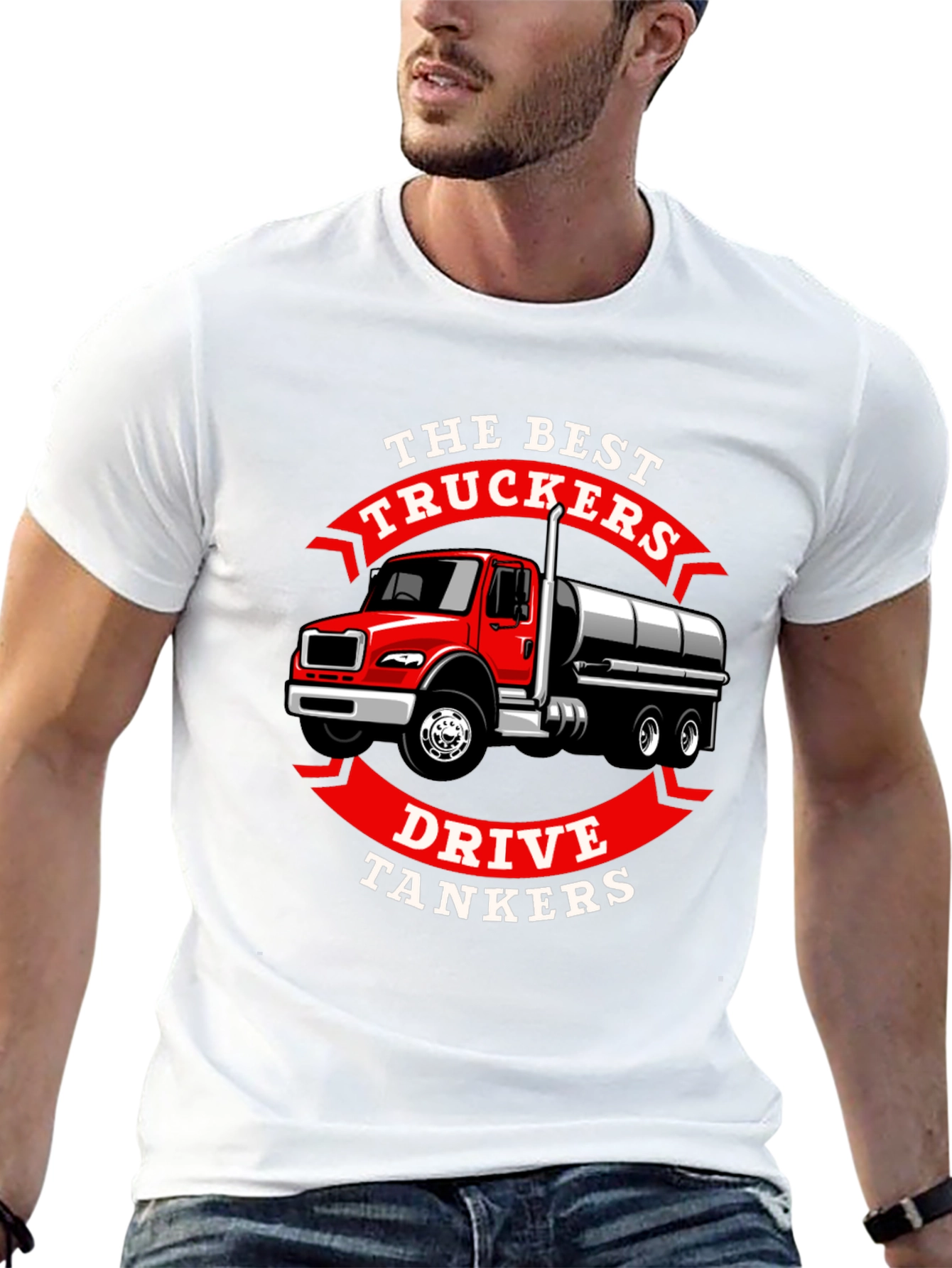 Trucker Tanker T-Shirt - The Best Truckers Drive Tankers