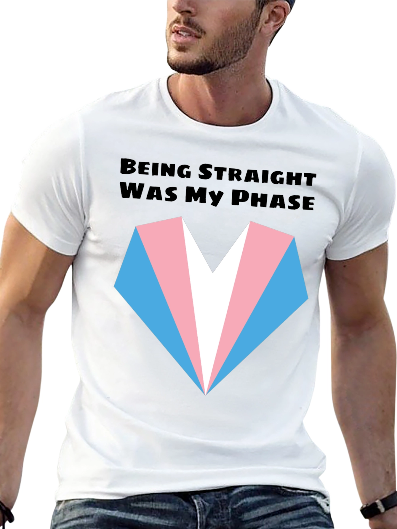 Transgender Pride T-Shirt: Being Straight Was My Phase