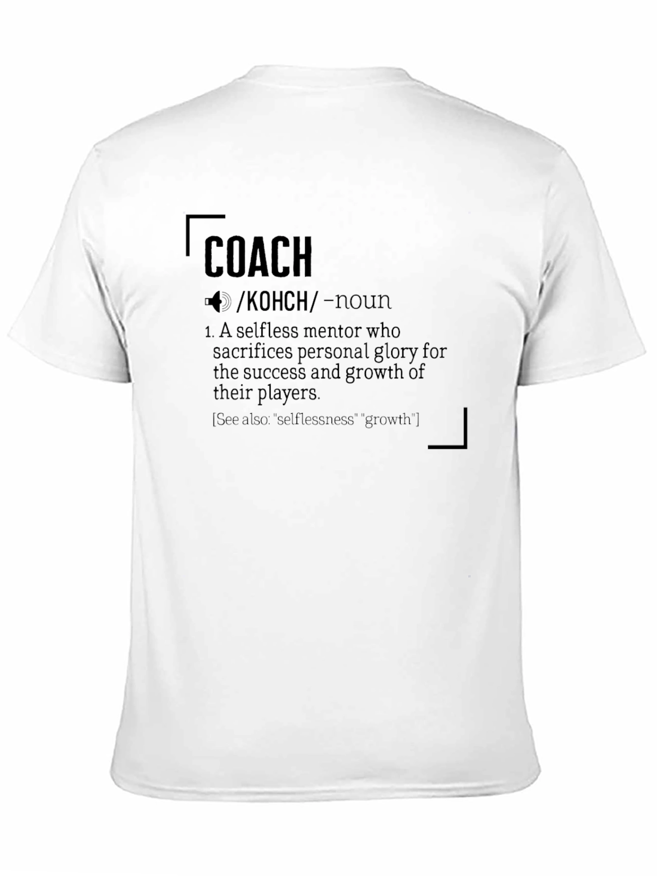 Coach Definition T-Shirt - Mentor Appreciation Gift