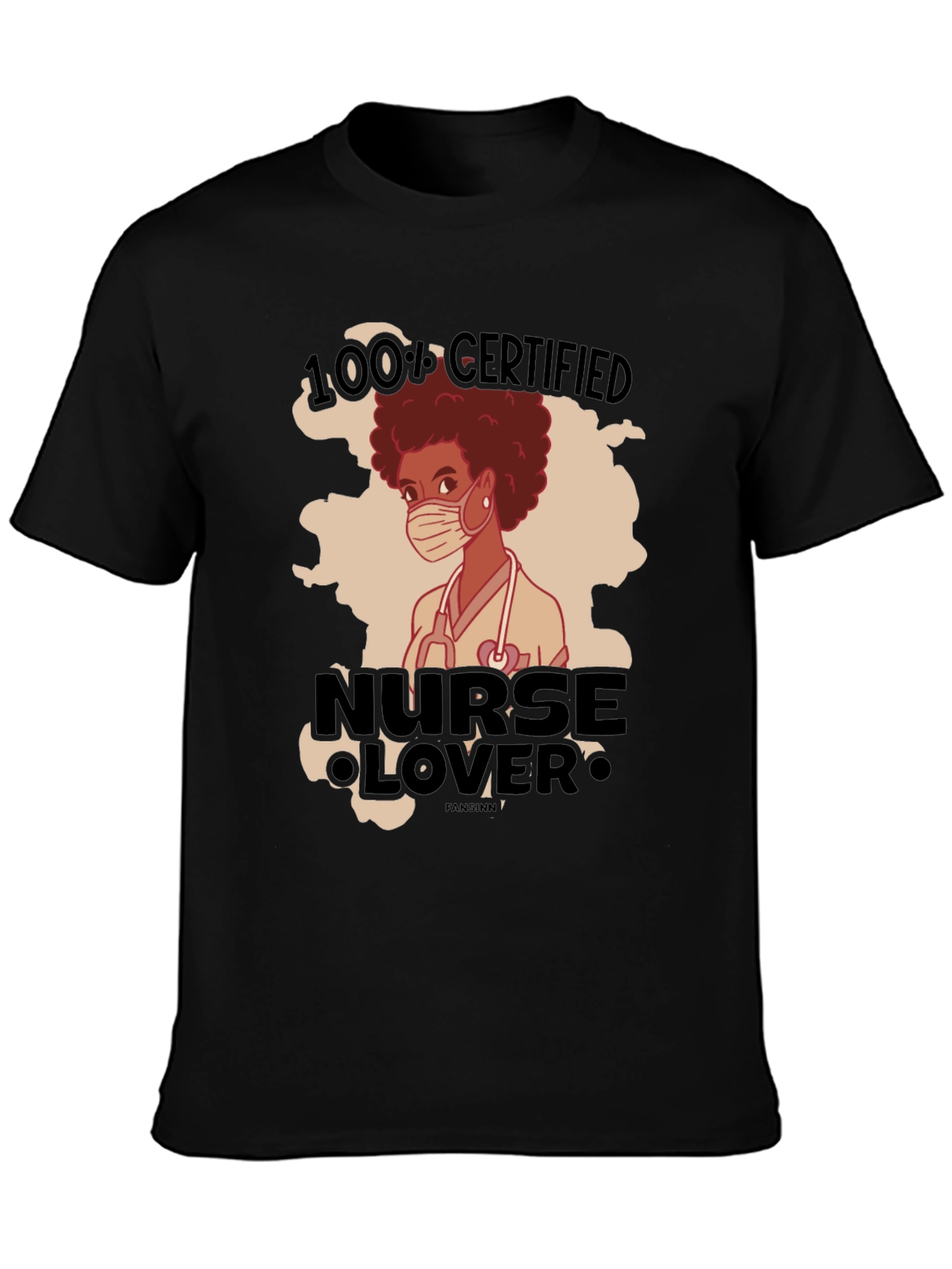 100% Certified Nurse Lover Graphic T-Shirt