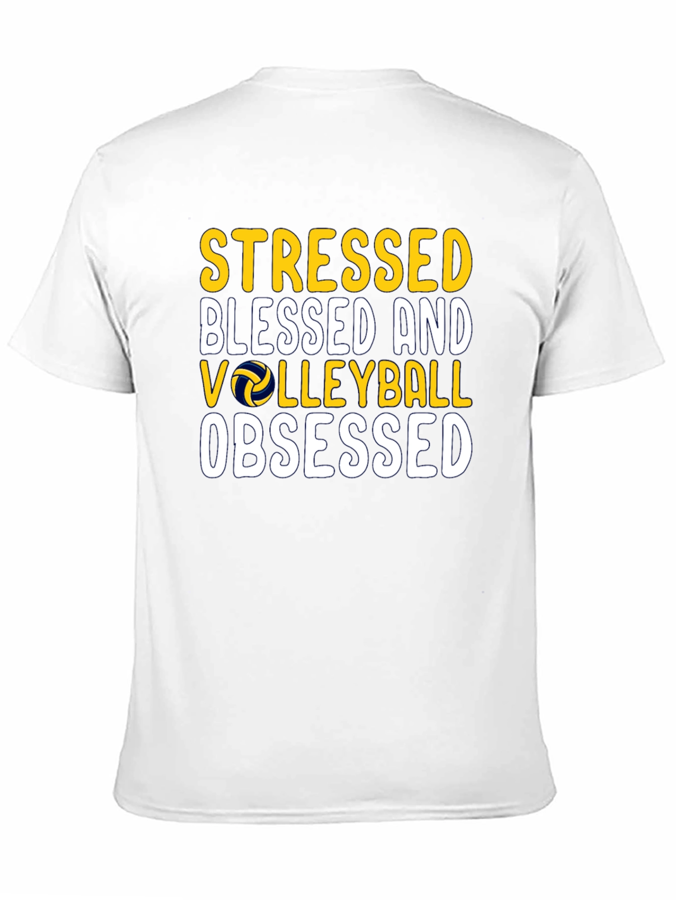 Stressed Blessed Volleyball Obsessed T-Shirt