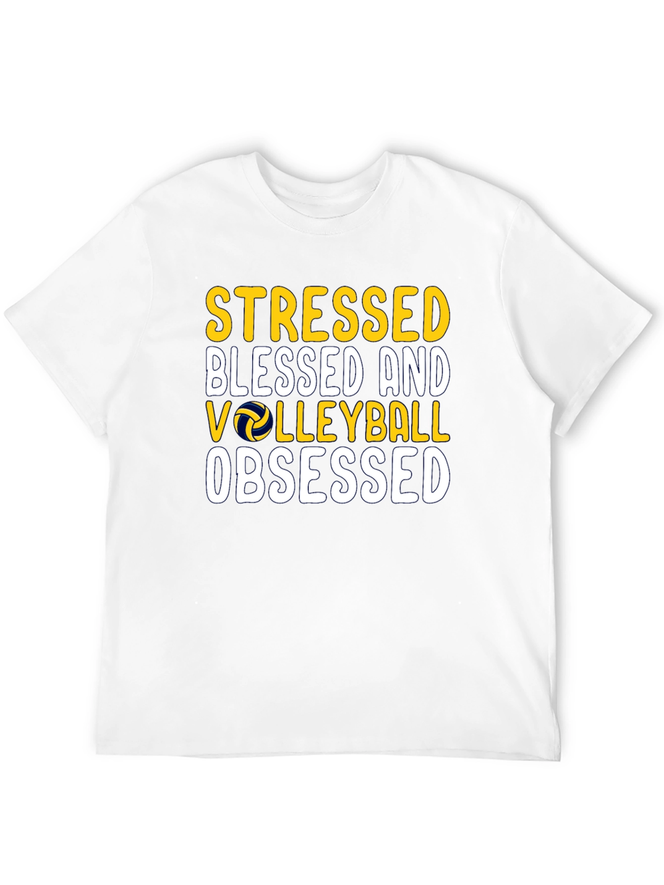 Stressed Blessed Volleyball Obsessed T-Shirt