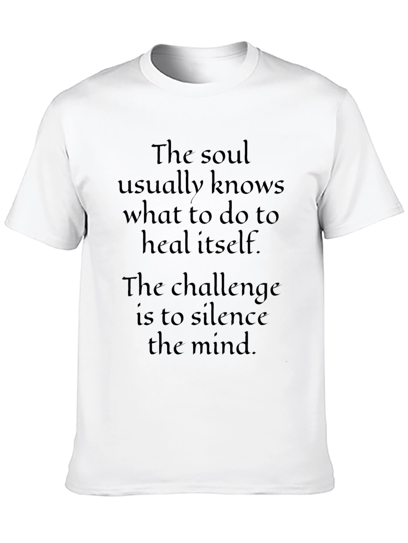 Soul Healing T-Shirt - Silence The Mind