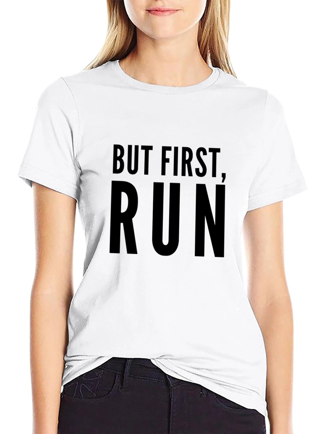 But First Run Black T-Shirt