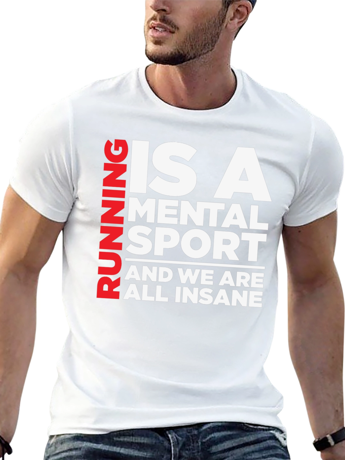 Running Is A Mental Sport T-Shirt