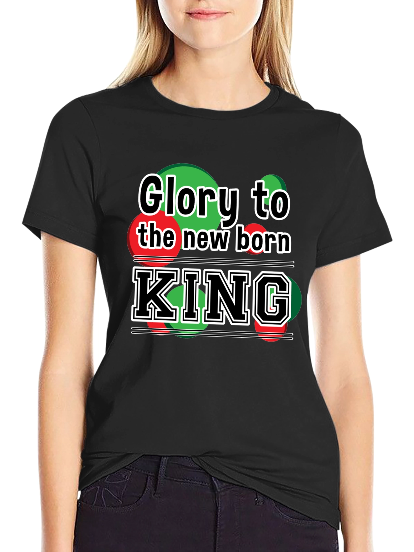 Glory to the New Born King T-Shirt