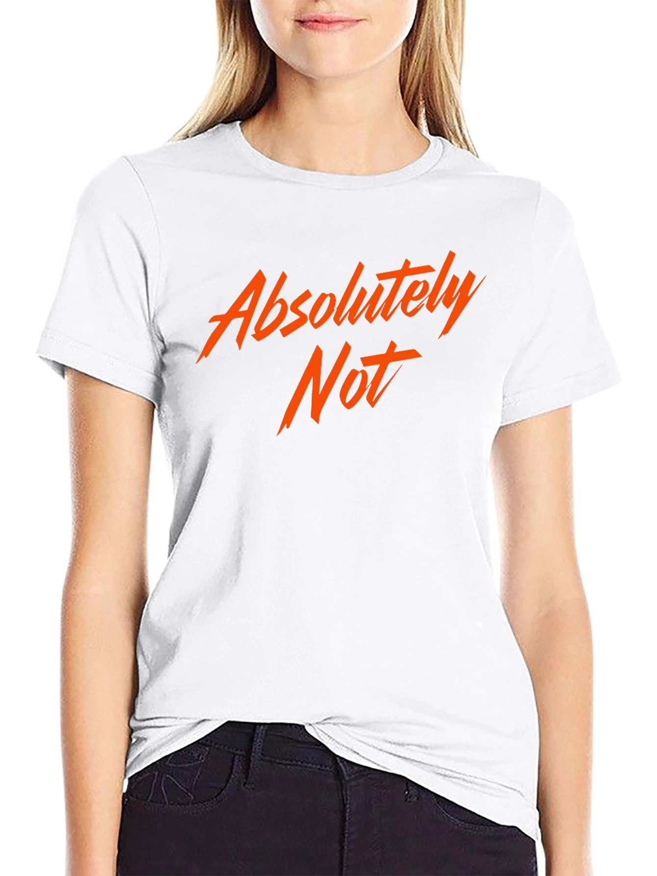 Absolutely Not! Graphic Tee - Bold Statement Shirt