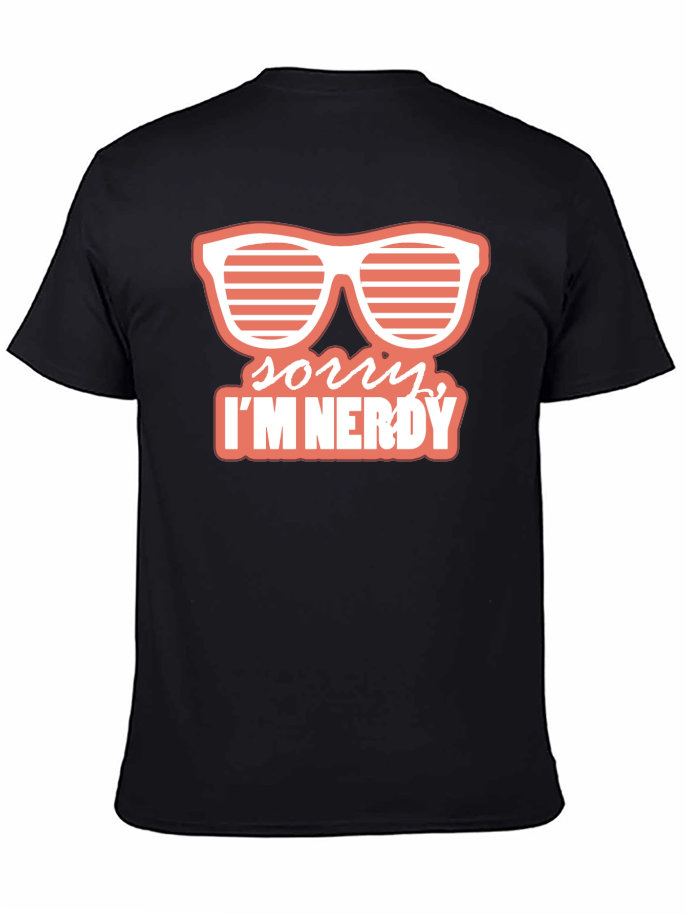 Sorry Im Nerdy T-Shirt