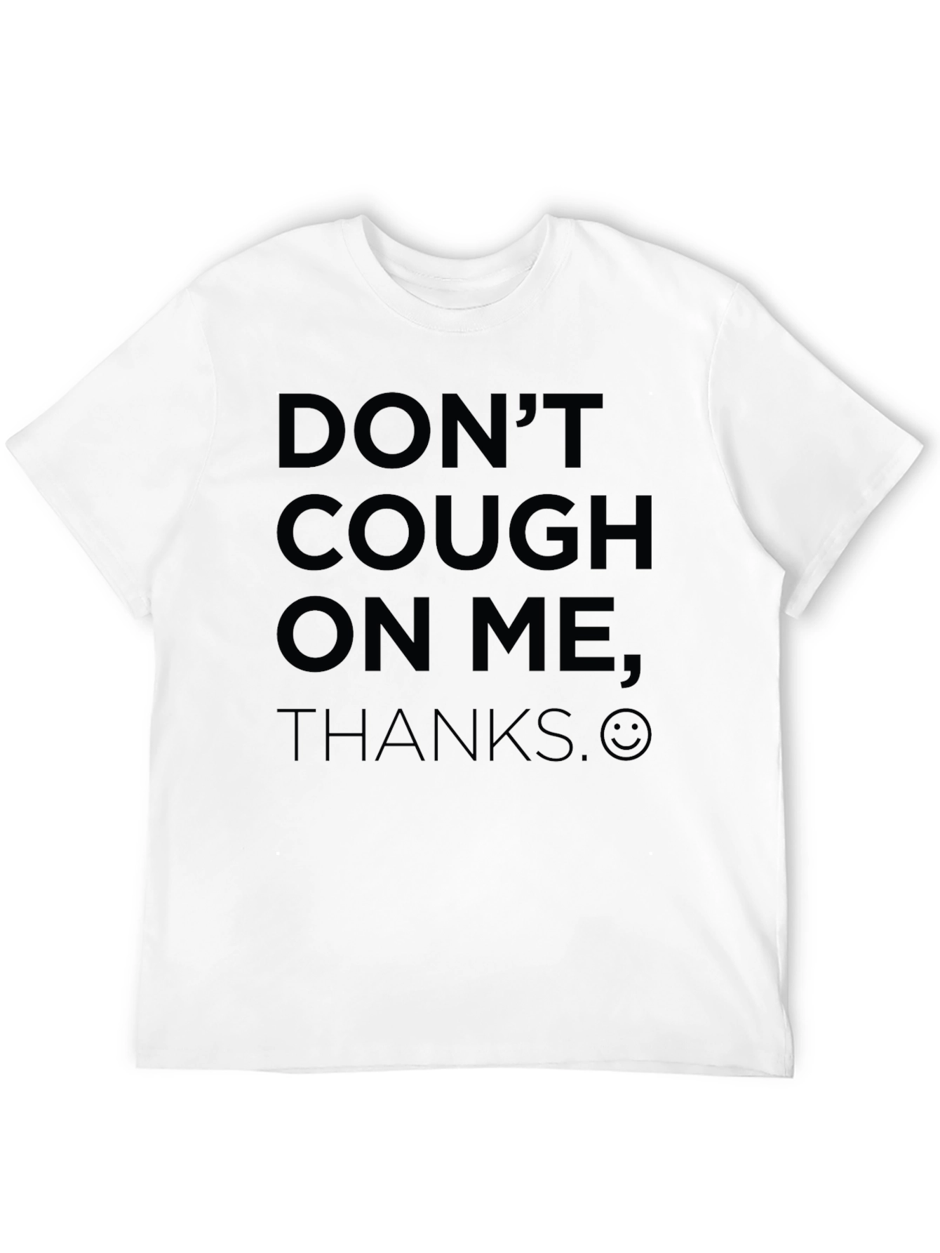Dont Cough on Me Funny Graphic T-Shirt
