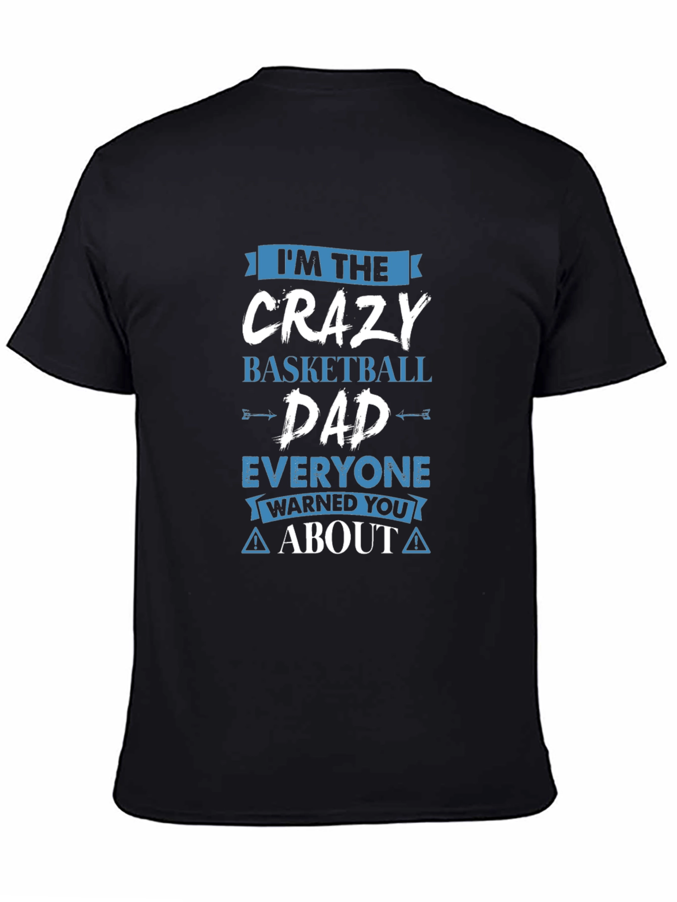 Crazy Basketball Dad T-Shirt