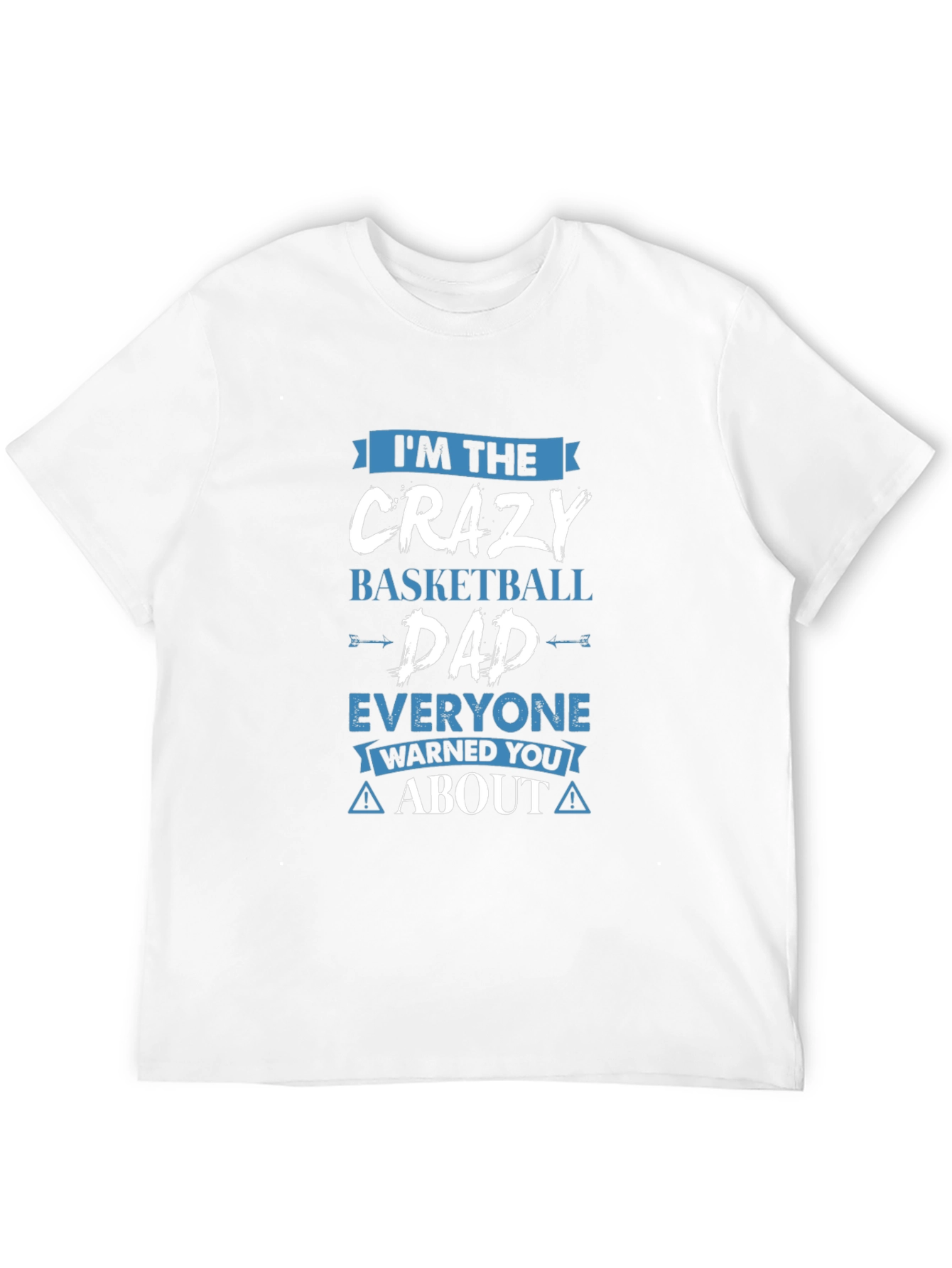 Crazy Basketball Dad T-Shirt
