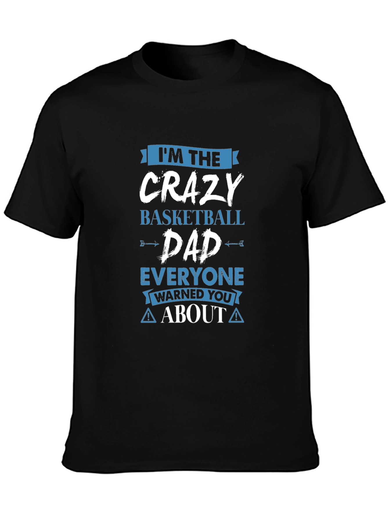 Crazy Basketball Dad T-Shirt