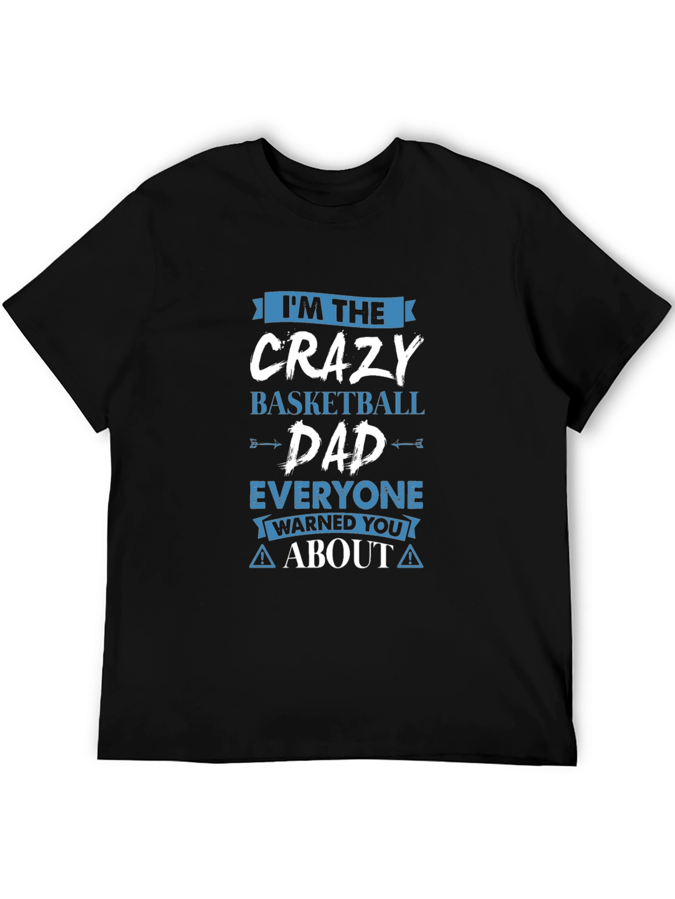 Crazy Basketball Dad T-Shirt