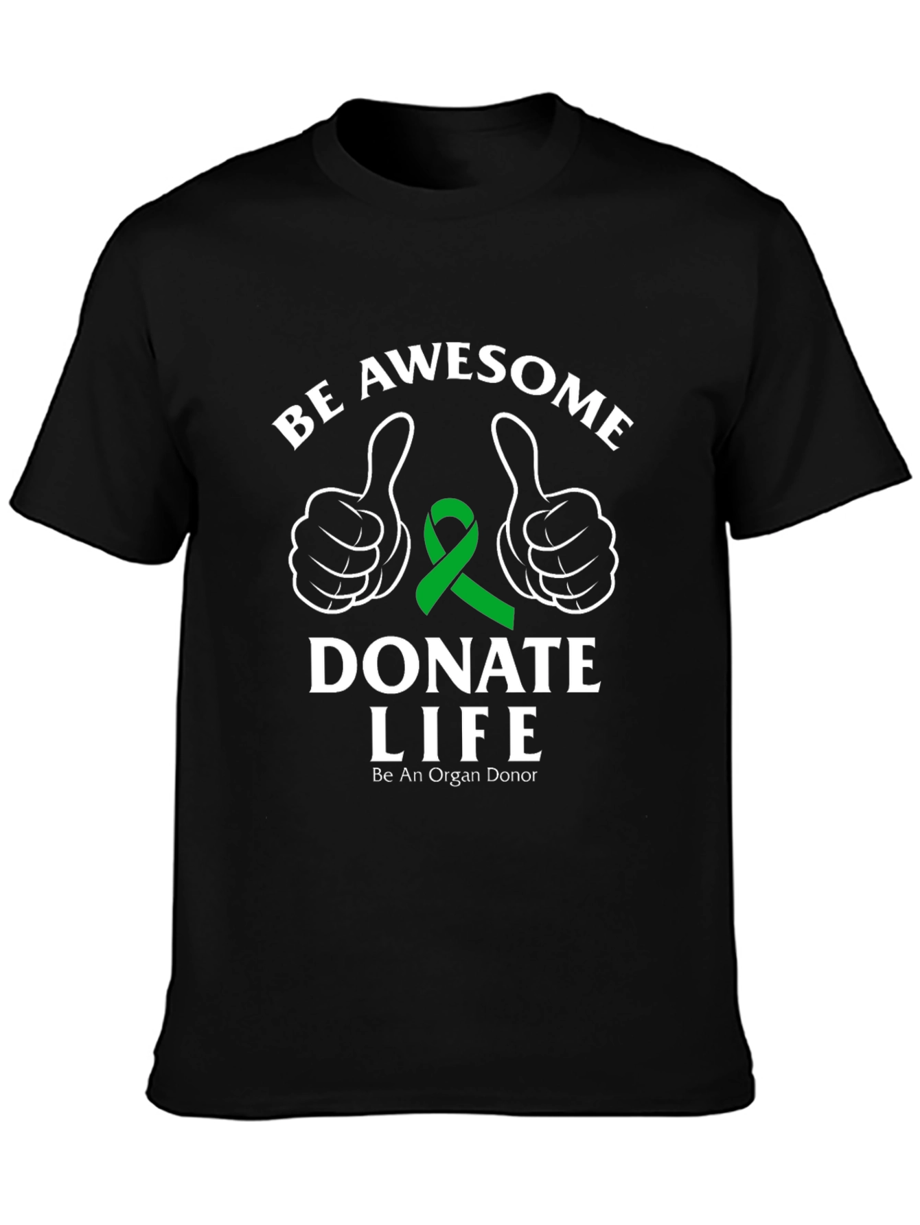 Be Awesome Donate Life Black T-Shirt