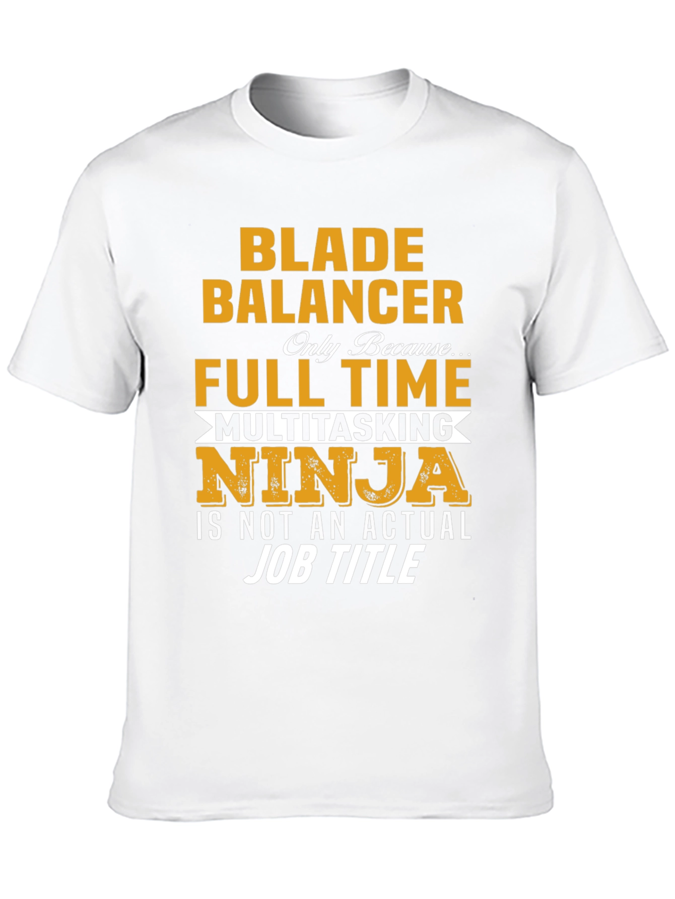Blade Balancer Funny Job Title T-Shirt