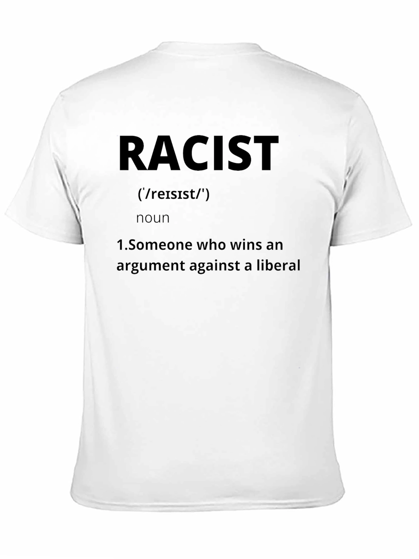 Racist Definition Novelty T-Shirt