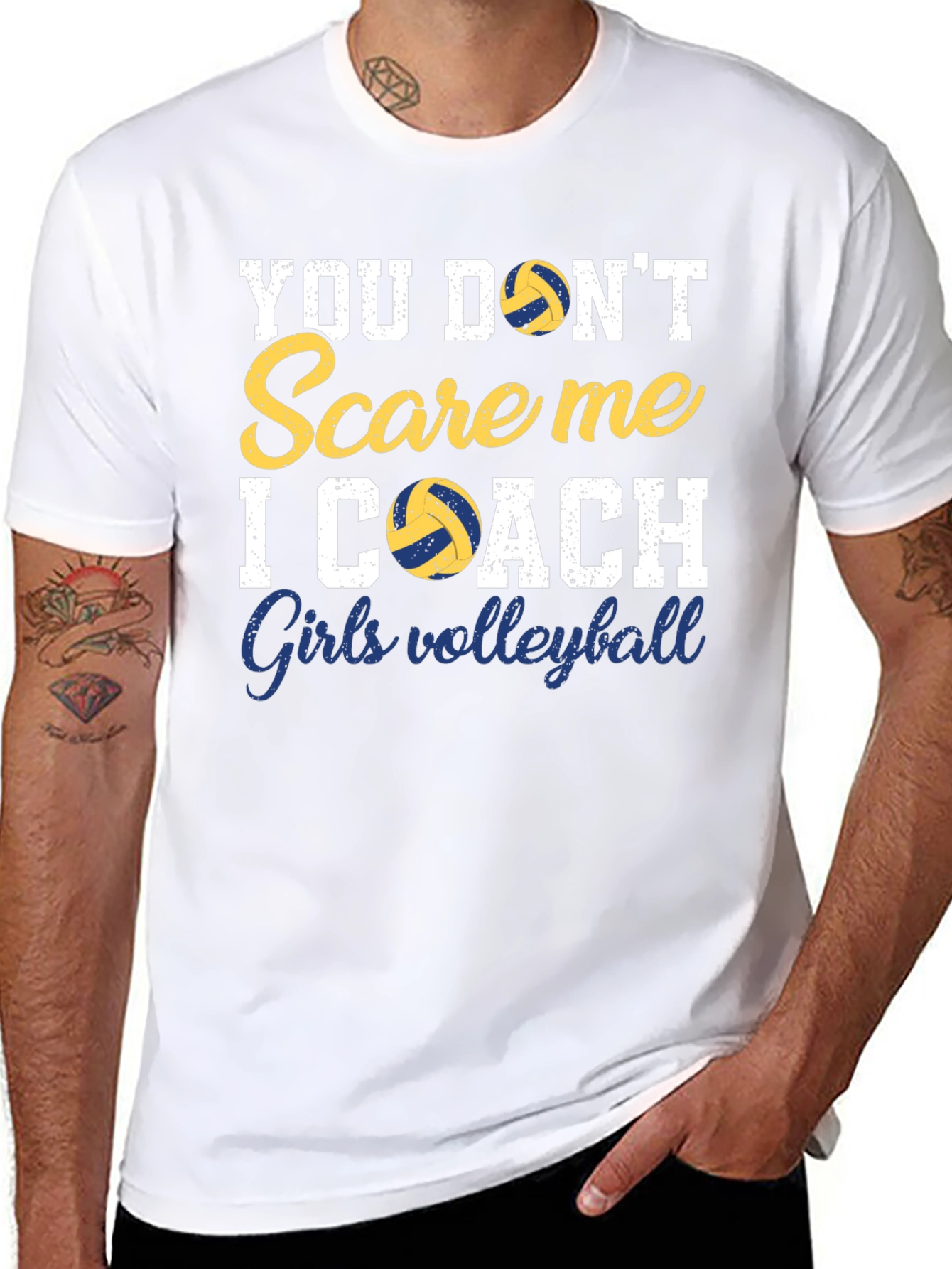 Volleyball Coach T-Shirt - You Dont Scare Me
