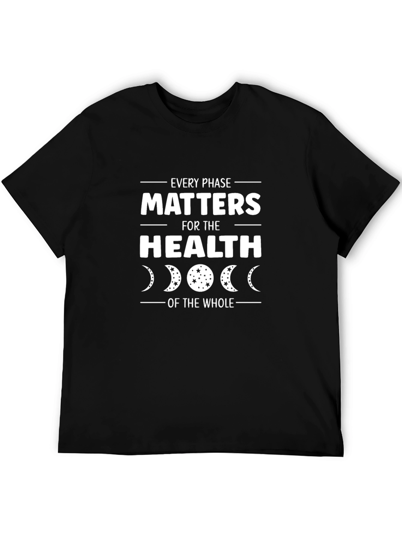 Every Phase Matters Black Graphic T-Shirt