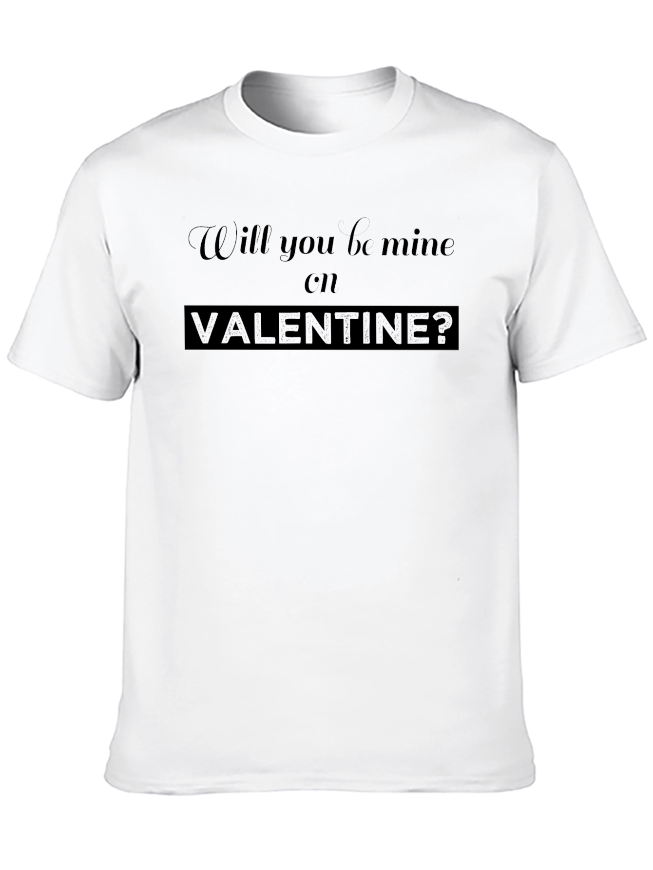 Valentines Day Will You Be Mine? T-Shirt