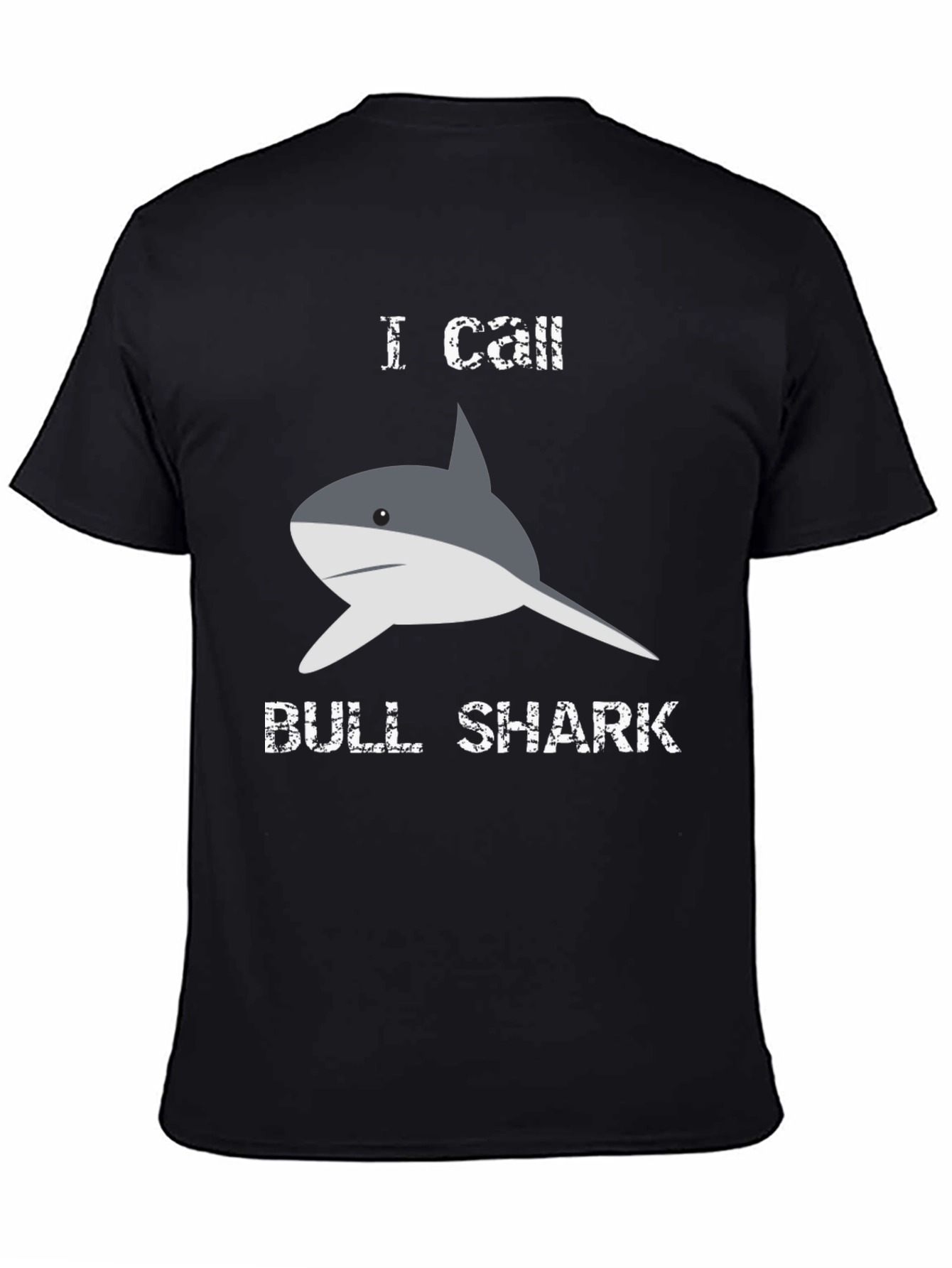 I Call Bull Shark T-Shirt - Novelty Graphic Tee