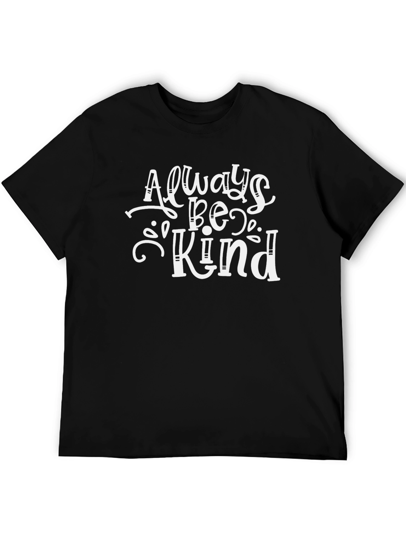 Always Be Kind T-Shirt