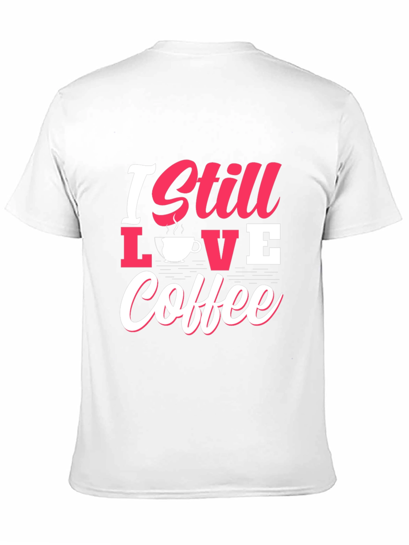 I Still Love Coffee Graphic Tee - Black