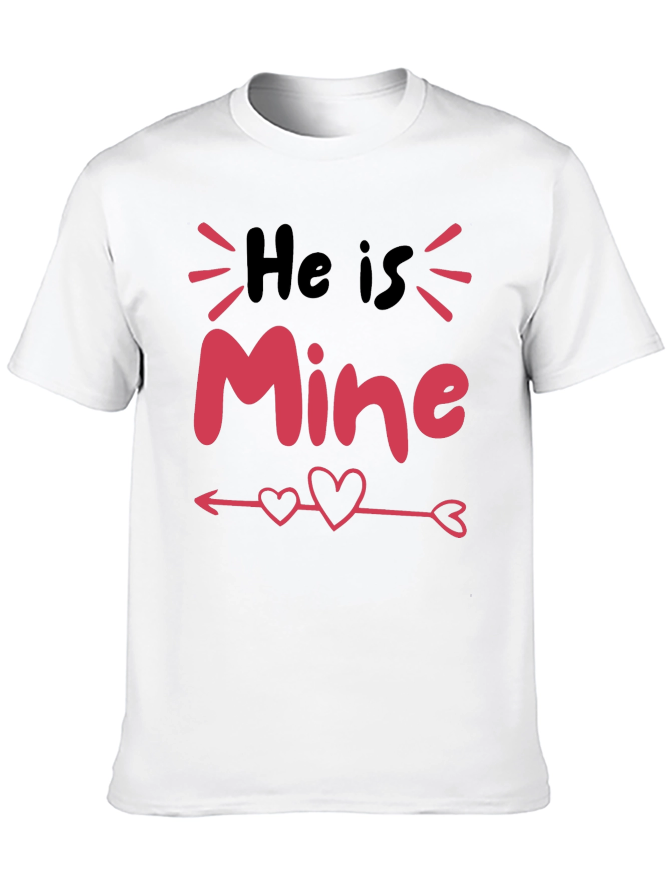 He Is Mine Valentines Day T-Shirt