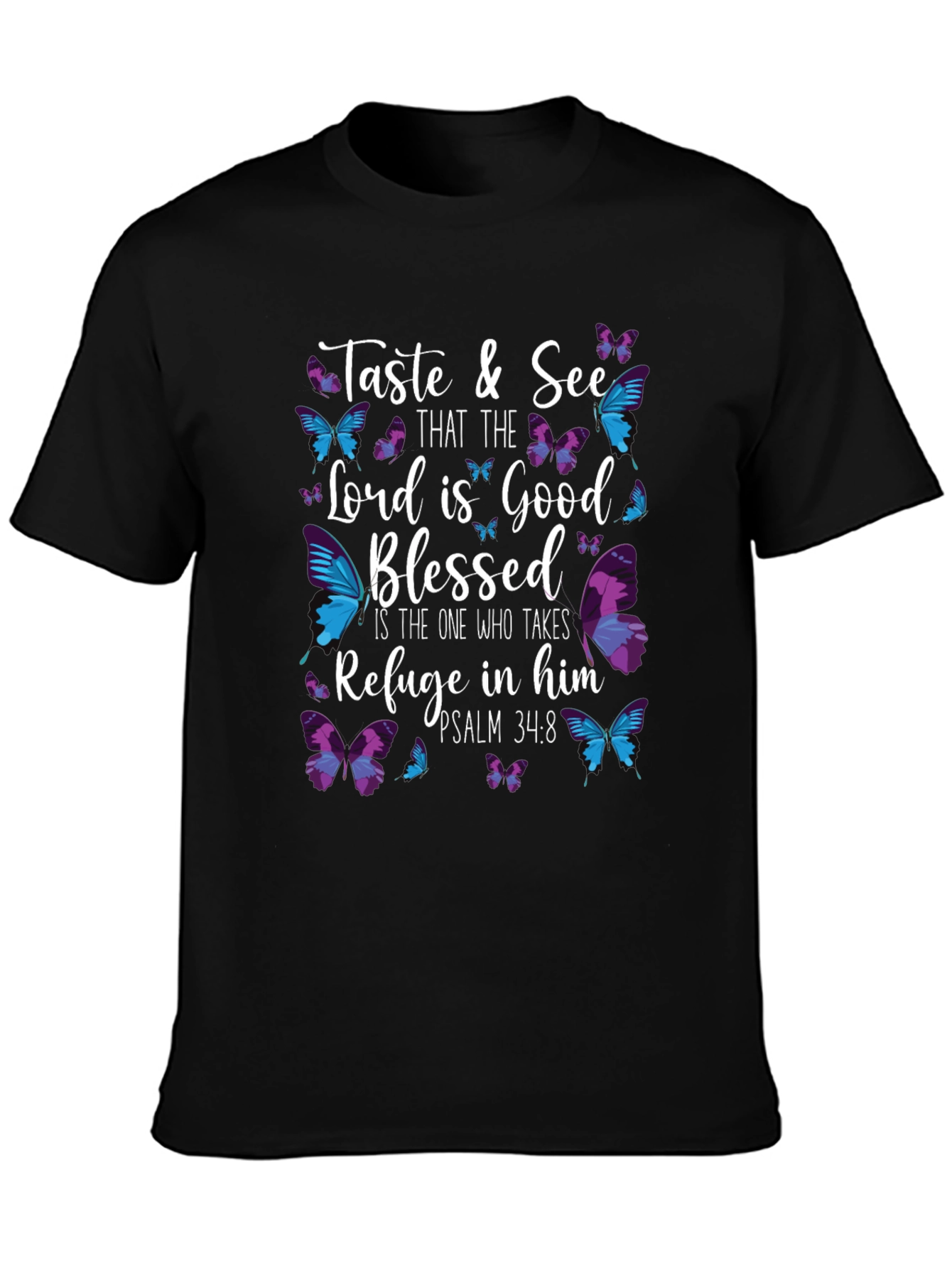 Taste and See Christian T-Shirt with Butterflies