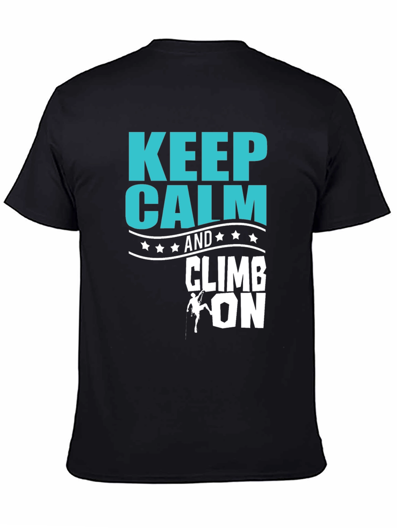 Keep Calm and Climb On Graphic T-Shirt