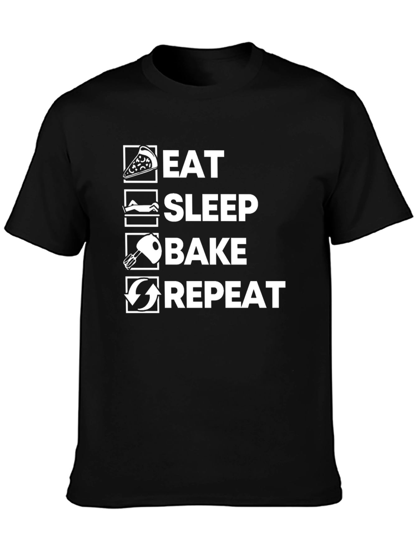 Eat Sleep Bake Repeat T-Shirt Baker Gift