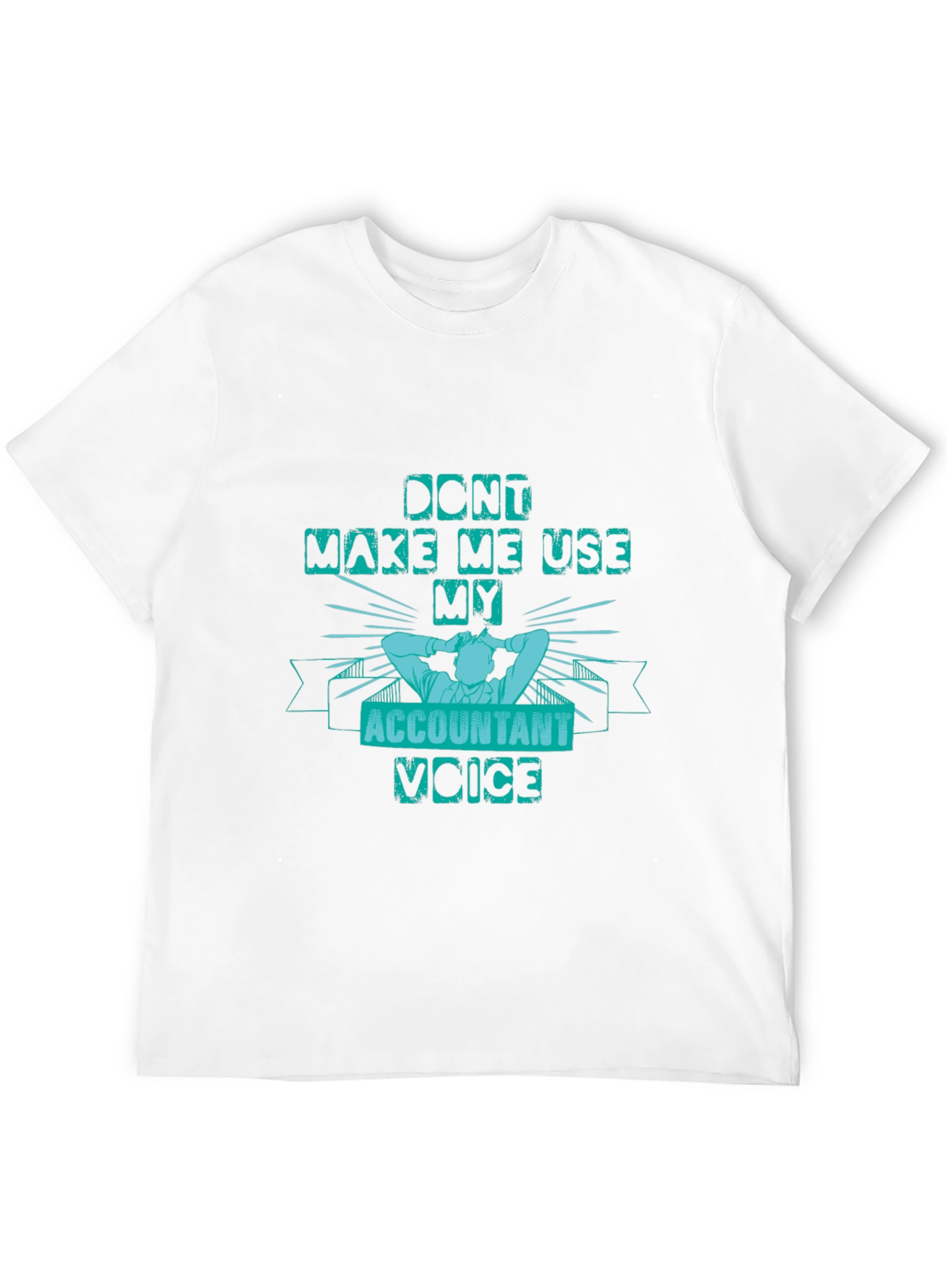 Accountant Voice Funny Graphic Tee