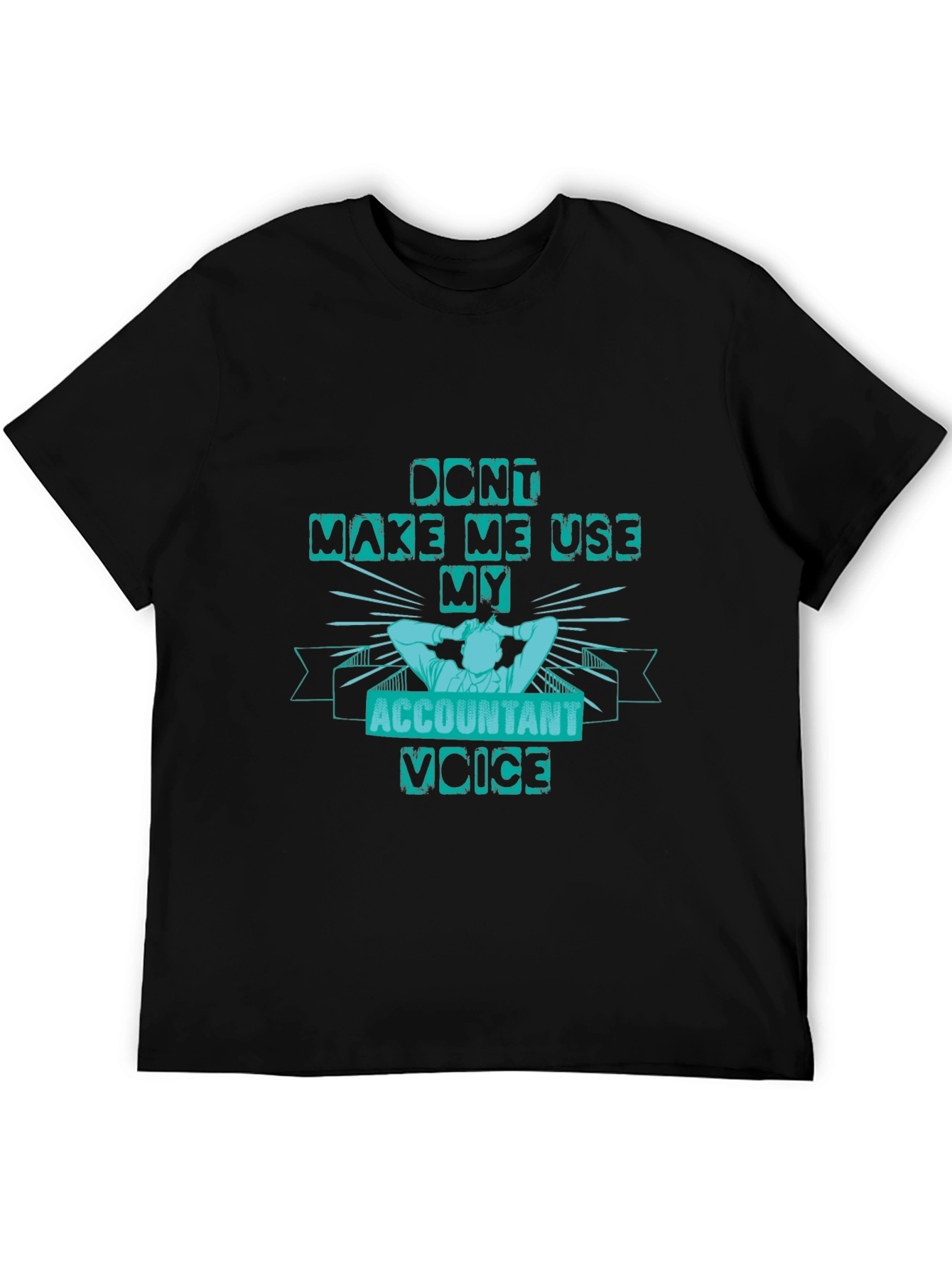 Accountant Voice Funny Graphic Tee