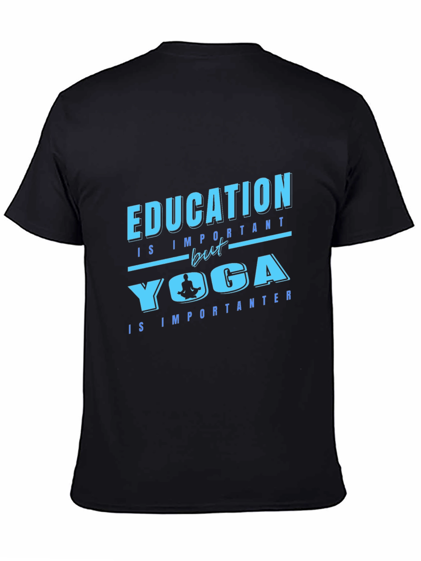 Yoga Lovers T-Shirt: Education vs Yoga Tee