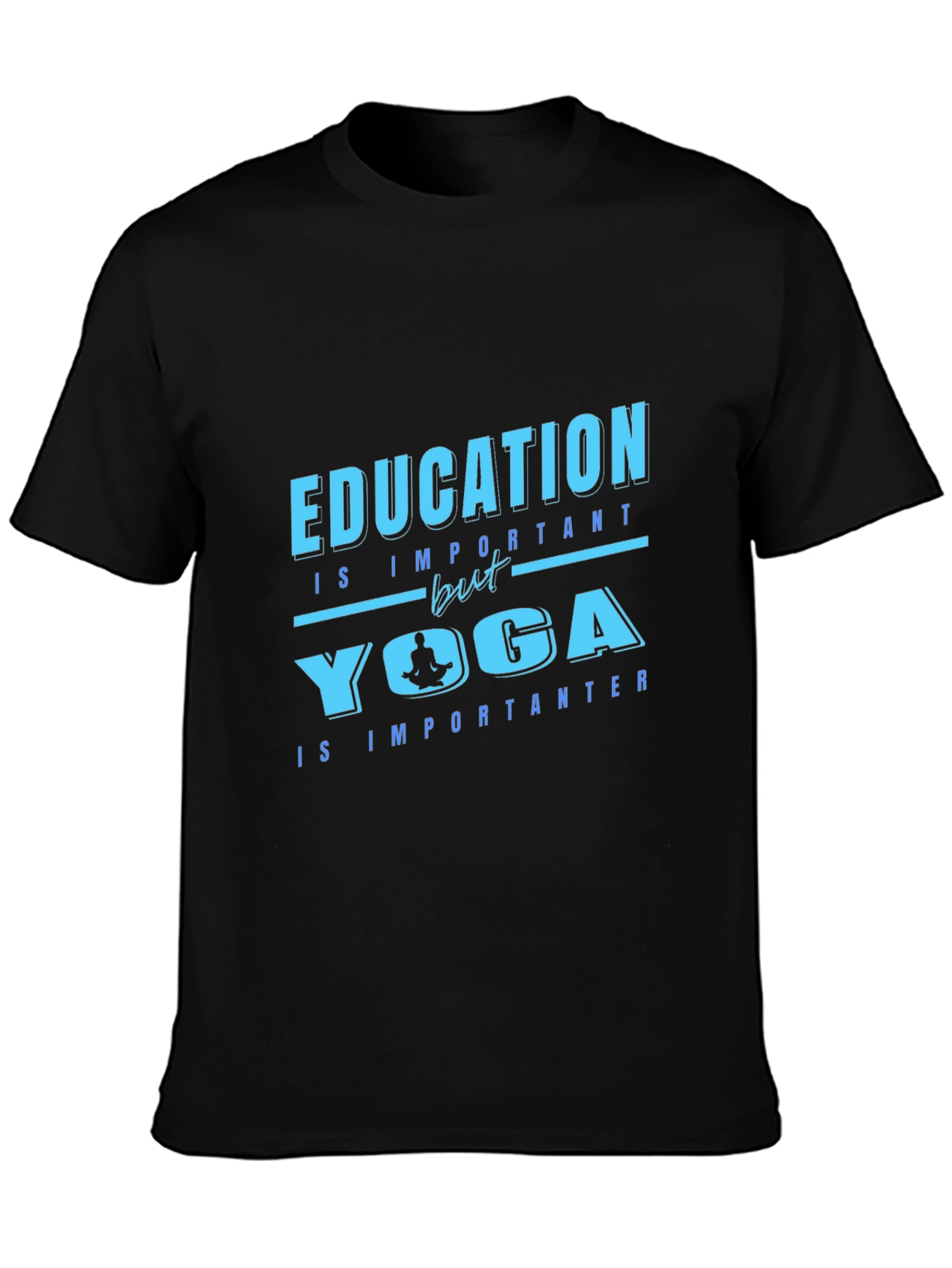 Yoga Lovers T-Shirt: Education vs Yoga Tee