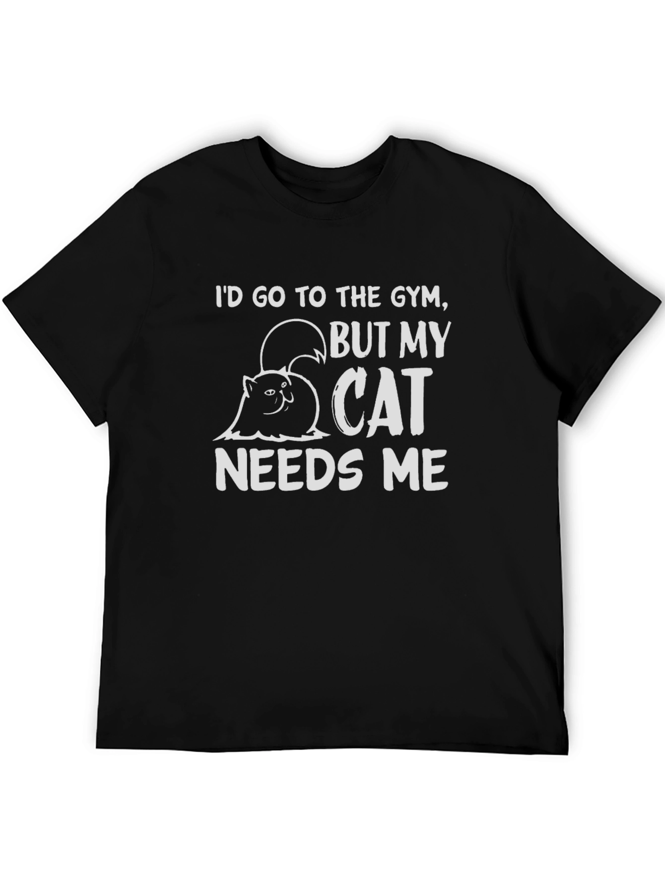 Cat Needs Me Funny Graphic Tee