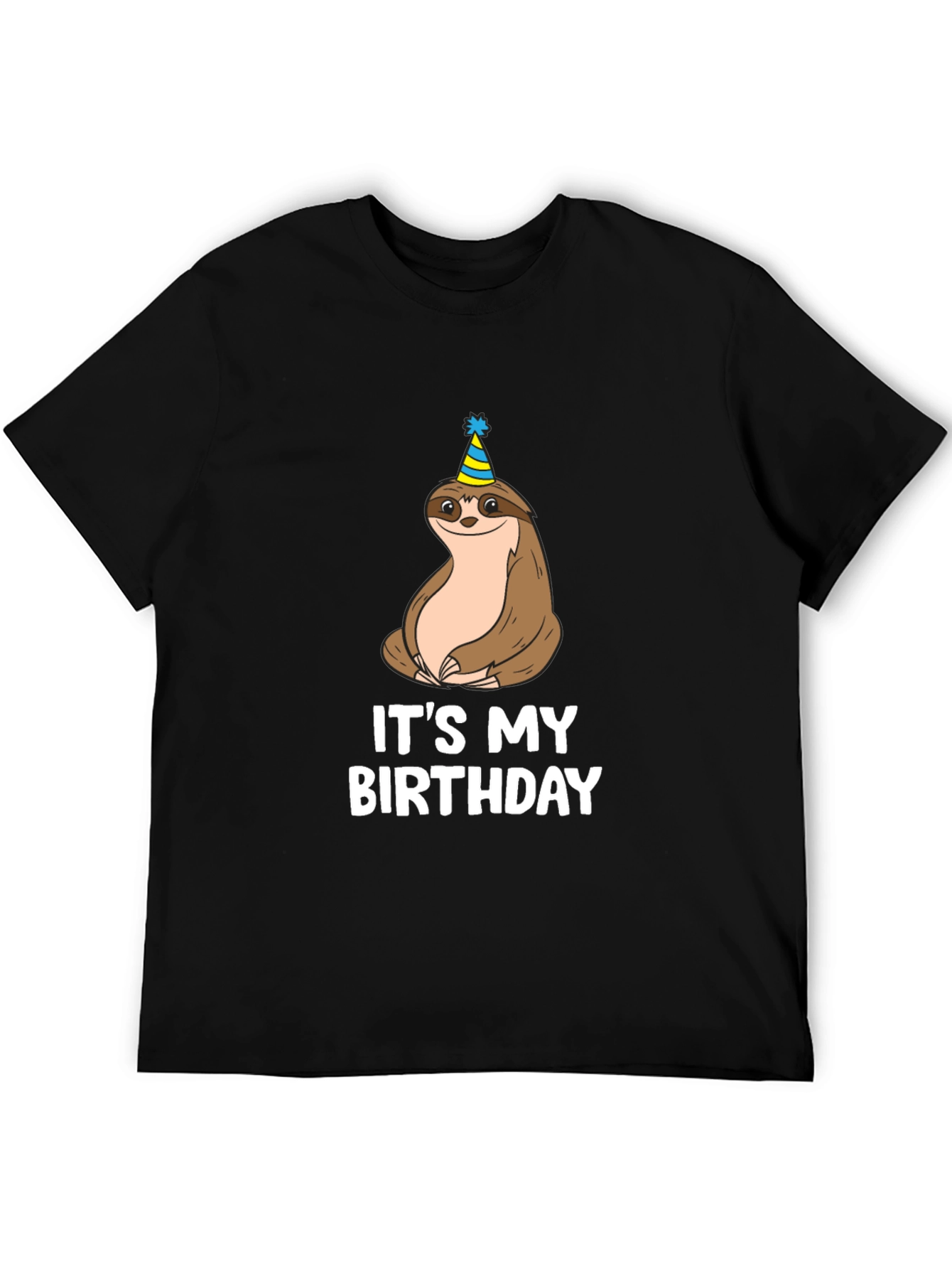 Its My Birthday Sloth T-Shirt - Unisex