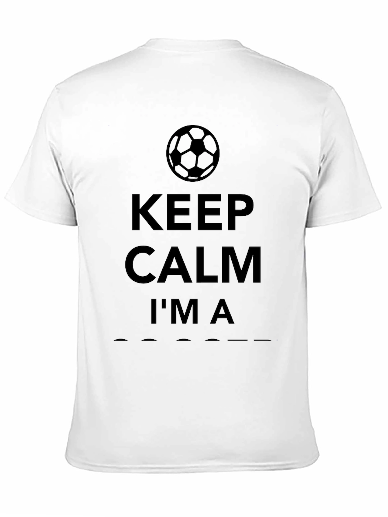 Keep Calm Im A Soccer T-Shirt