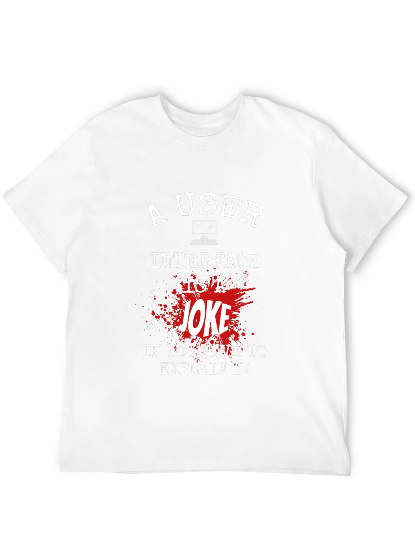 Funny Programmer T-Shirt: User Interface Joke