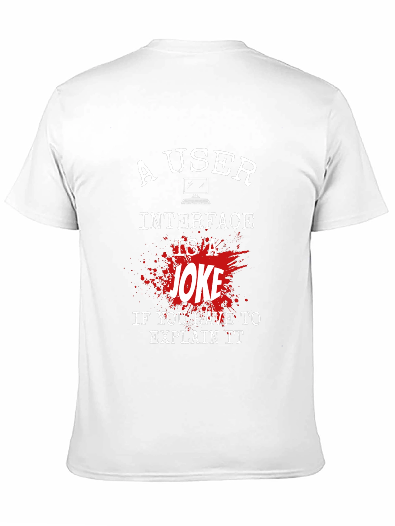 Funny Programmer T-Shirt: User Interface Joke