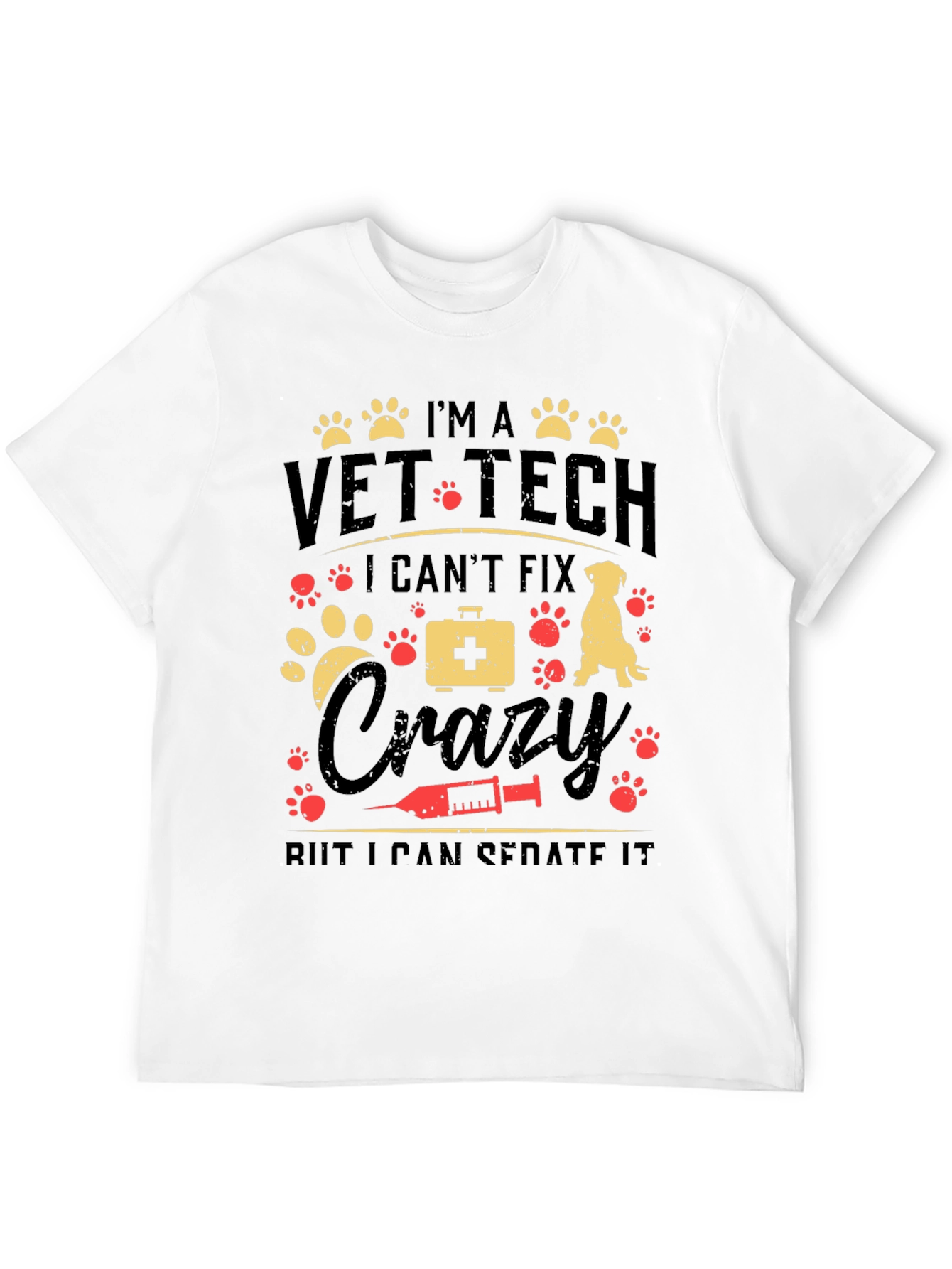 Vet Tech Crazy Sedate T-Shirt